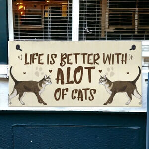 "life is better with a lot of cats" wooden sign, Wall decor picture feline